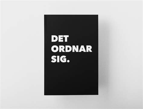 Det Ordnar Sig Notebook Journal Swedish Prints