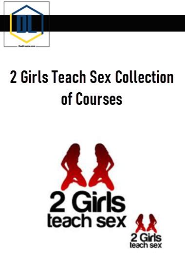 Download 2 Girls Teach Sex Collection Of Courses 99 00 Best Price