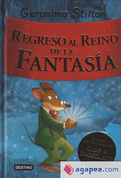 Regreso Al Reino De La Fantasia Geronimo Stilton 9788408074496