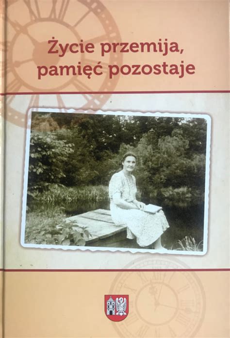 Stara Szuflada Życie przemija pamięć pozostaje Wspomnienia seniorów