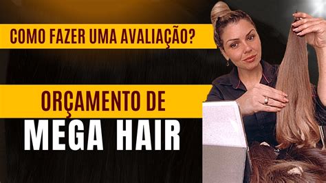 Como Fazer Uma Avalia O Or Amento De Mega Hair Youtube