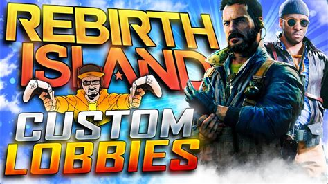 Rebirth Island Custom Private Matches Join Up Youtube