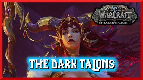 The Dark Talons World Of Warcraft Dragonflight Youtube