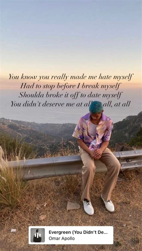 Omar Apollo Evergreen You Didnt Deserve Me At All Lyrics