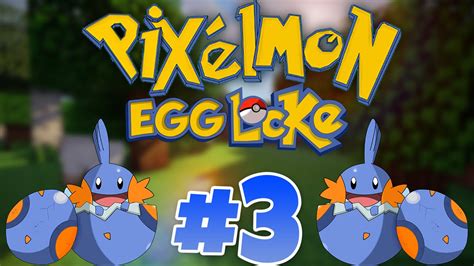 Minecraft Pixelmon Egglocke Season 2 Episode 3 The Eggsperience