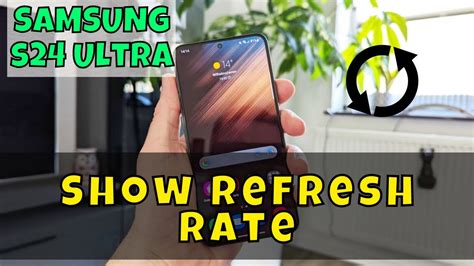 Show Refresh Rate Samsung Galaxy S Ultra How To Set Refresh Rate