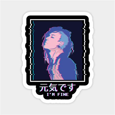 I M Fine Sad Anime Girl Punk Emo Vaporwave Weeb Vaporwave Anime Magnet Teepublic