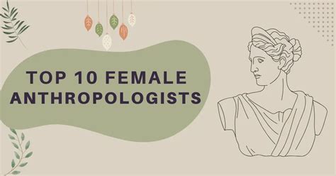 Top 10 Female Anthropologists | Anthroholic