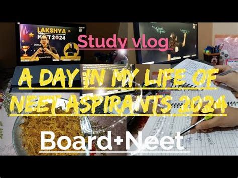 A Day In The Life Of Neet Aspirants 2024 Board Neet Neet Aspirants