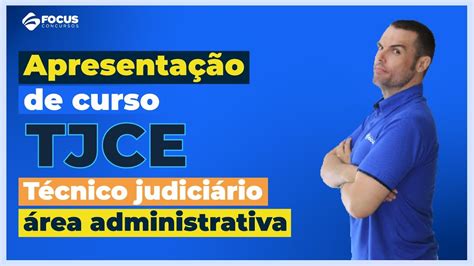 Curso para o TJ CE Técnico judiciário Área administrativa YouTube