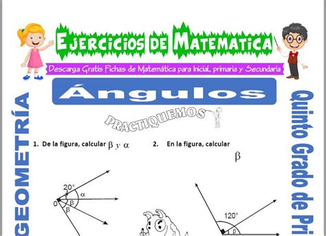 Ejercicios de Ángulos para Quinto de Primaria Matemática