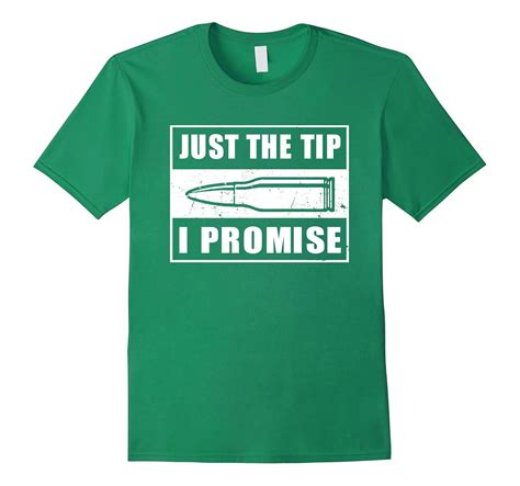 Just The Tip I Promise T Shirt Sfs Sunflowershirt