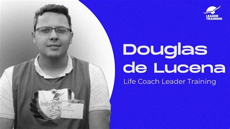 Depoimento Douglas De Lucena Life Coach Leader Training Cabre Va Sp