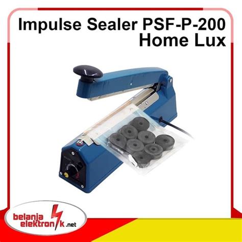 Jual Impulse Sealer Press Plastik Homelux Pfs Cm Body Plastik Di