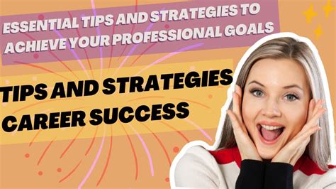 Unlocking Your Career Success Essential Tips And Strategies To Achieve