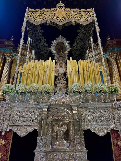 Virgen De Los Dolores En Su Paso De Palio Semana Santa Semana