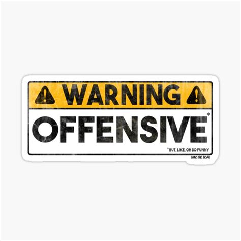 Warning Offensive Sticker For Sale By Dante424325 Redbubble