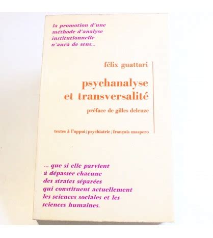 Psychanalyse et transversalité Essais d analyse institutionnelle