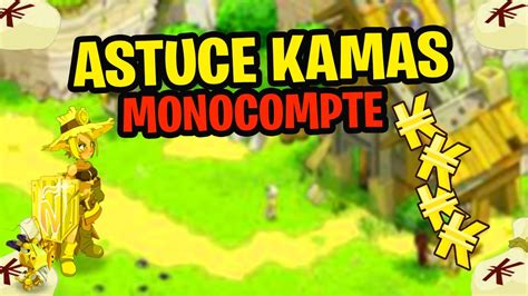 Dofus Astuce Kamas En Monocompte Rapide Youtube