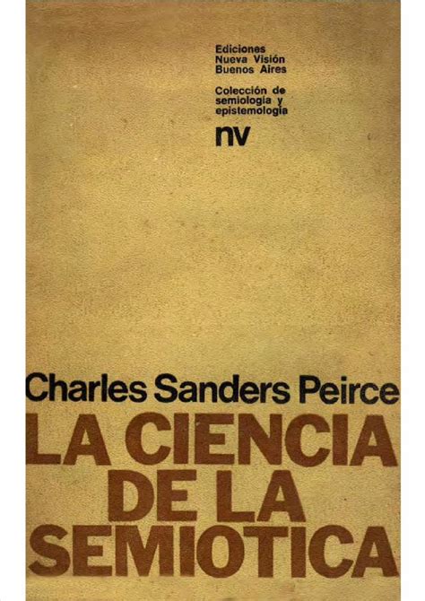 PDF Charles Sanders Peirce La Ciencia De La Semiotica 1986