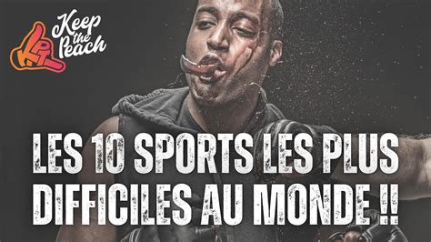 Les Sports Les Plus Difficiles Au Monde Youtube