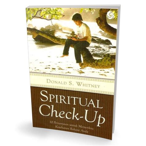 Jual Spiritual Check Up Oleh Donald S Whitney Pertanyaan Untuk