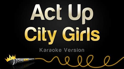 City Girls Act Up Karaoke Version Youtube