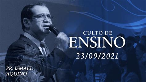 CULTO DE ENSINO CANAÃ JARDIM GUANABARA 23 09 2021 YouTube