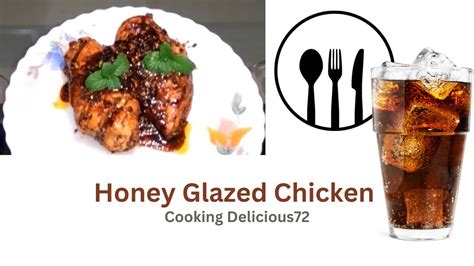 Honey Glazed Chicken Youtube