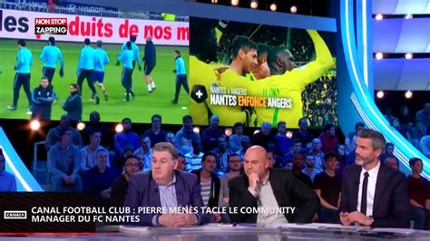 Pierre Ménès Vs Fc Nantes Le Chroniqueur Descend Le Community Manager