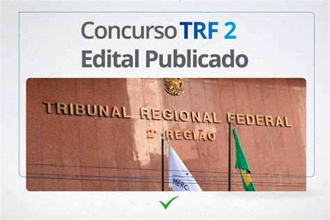 Concurso TRF 2 inscrições abertas Até R 13 9 mil Confira