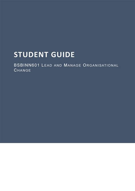 Bsbinn 601 Student Guide STUDENT GUIDE BSBINN601 LEAD AND MANAGE