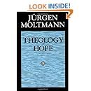 Theology of Hope: Jurgen Moltmann: 9780800628246: Amazon.com: Books