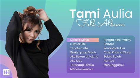 Tami Aulia Full Album Terpopuler Cover Lagu Akustik Terbaru