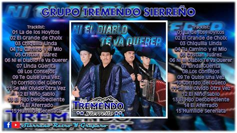 GRUPO TREMENDO SIERREÑO Ni El Diablo Te Va A Querer DISCO DE ESTUDIO