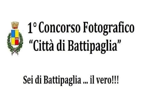 Concorso Fotografico Citt Di Battipaglia Oggi La Premiazione