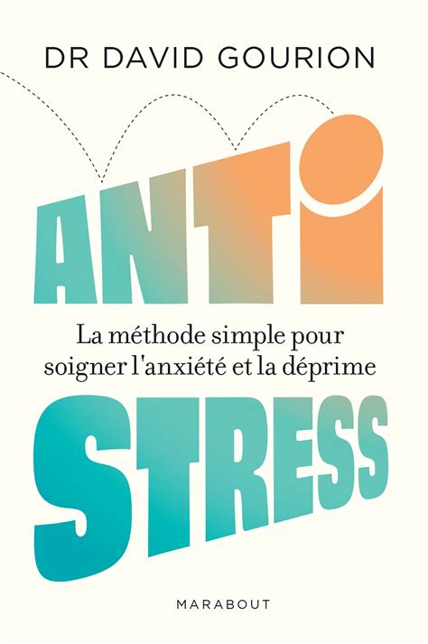 Les Vrais Meilleurs Livres Contre Le Stress En