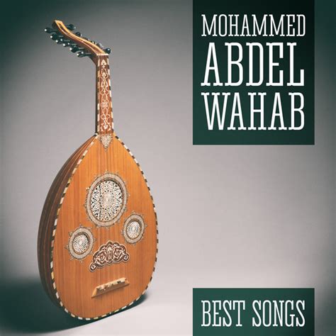 Best Songs Album By Mohammed Abdel Wahab Spotify