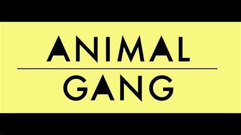 Animal Gang Dialogos Youtube