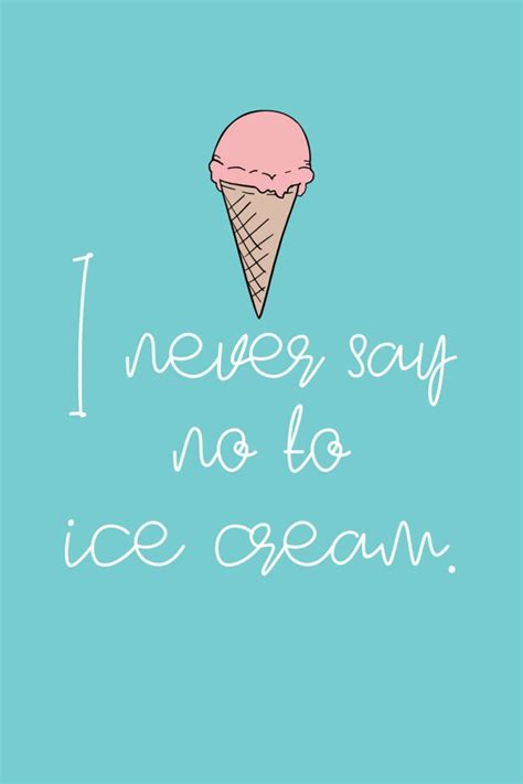 73 Ice Cream Quotes (Cool Enough for Instagram) - Darling Quote