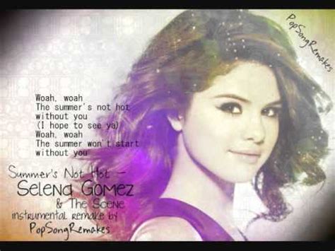 Selena Gomez The Scene Summer S Not Hot Instrumental Remake