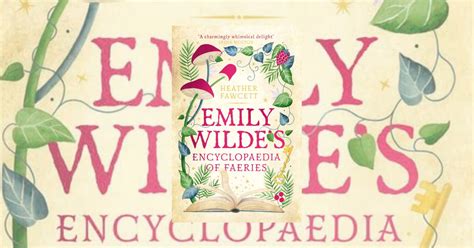 Book Review: Emily Wilde’s Encyclopaedia of Faeries by Heather Fawcett