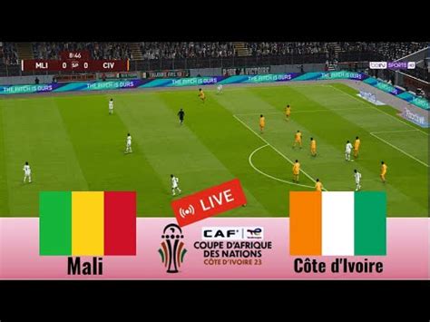 Match Côte d Ivoire vs Mali en direct aujourd hui Coupe d Afrique