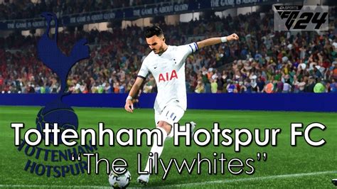 Tottenham Hotspur Fc Eafc Youtube