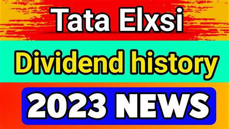 Tata Elxsi Dividend History Tata Elxsi Dividend Record Date Tata