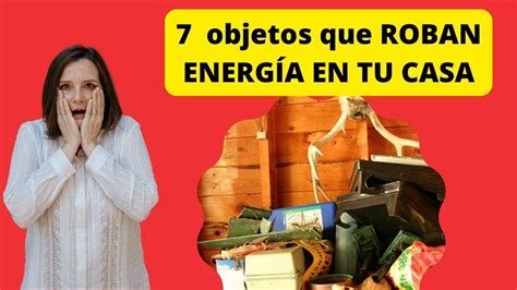 7 COSAS QUE NUNCA DEBERÍAS TENER EN TU CASA Elimina ESTO Ahora