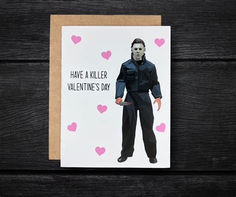 Michael Myers Valentine Horror Halloween Valentines Day Card Have A