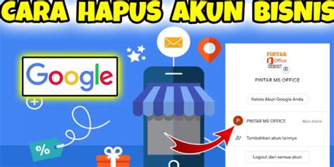 Cara Menghapus Akun Bisnis Google Uspace Id