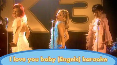 K I Love You Baby Engels Karaoke Tekst Youtube