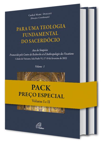 Pack Para Uma Teologia Fundamental Do Sacerd Cio Paulinas